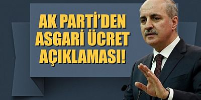 AK Parti'den asgari ücret açıklaması!