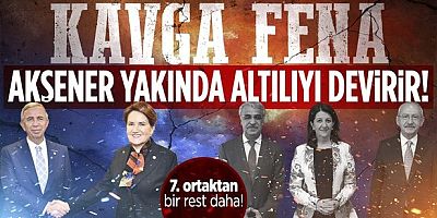 Altı masada HDP çatlağı: Akşener ve Yavaş'ın üzerini çizdiler!