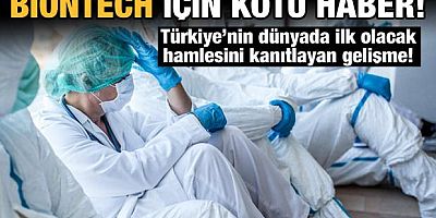 BioNTech için kötü haber: Türkiye'nin hamlesini kanıtlayan gelişme!
