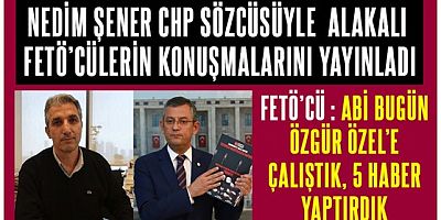 FETÖ'cülerin konuşmasını yayınlayan Nedim Şener CHP sözcüsünü duman etti