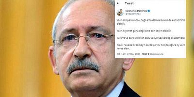 Kılıçdaroğlu'na oy isteyen Demirtaş  tehditkar konuştu: Son seçim olabilir