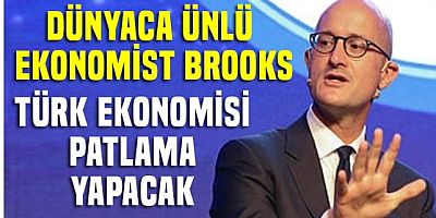 Robin Brooks: Türkiye ekonomisi patlama yapacak