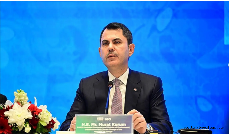 Bakan Kurum: COP31 Türkiye'nin yeşil dönüşümünü dünyaya gösterecek!