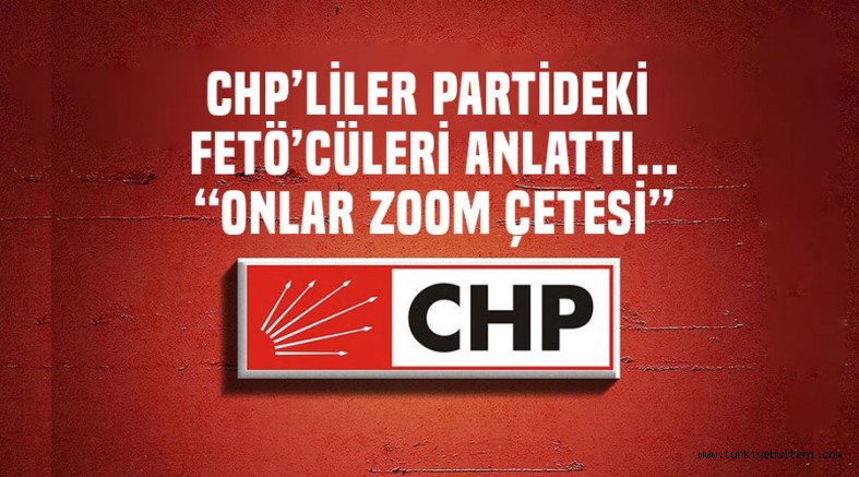 CHP’liler, partideki FETÖ’cüleri anlattı..
