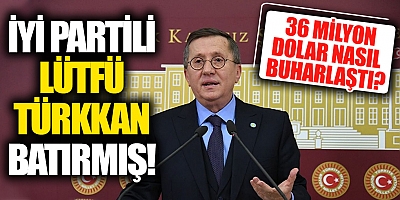 36 milyon dolar nerede Lütfü?