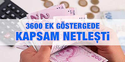 3600 ek gösterge için kapsam netleşti!