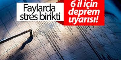 6 ile deprem uyarısı uyarısı: Faylarda stres birikti!