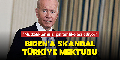 ABD'li 11 Kongre üyesinden Biden'a küstah Türkiye mektubu!