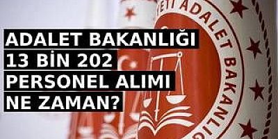 Adalet Bakanlığı'na 13 bin 202 personel alınacak