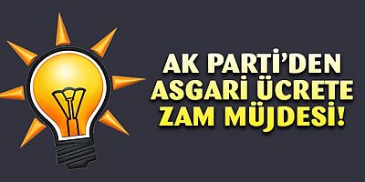 AK Parti'den flaş asgari ücret açıklaması
