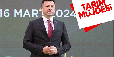 AK Parti İzmir adayı Hamza Dağ'dan tarım müjdesi