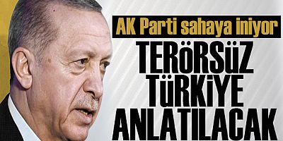 AK Parti sahaya iniyor: Terörsüz Türkiye süreci anlatılacak