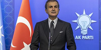 AK Parti Sözcüsü Ömer Çelik: En güçlü şekilde lanetliyoruz