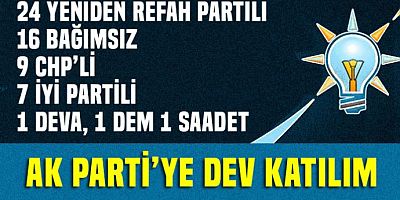 AK Parti'ye dev katılım! 