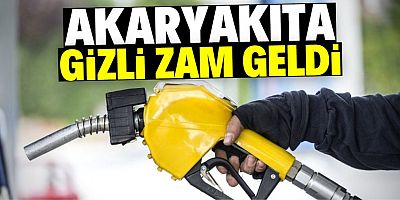 Akaryakıtta büyük oyun! Benzin ve motorine gizli zam yaptılar