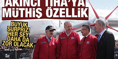 Akıncı TİHA'ya müthiş özellik! Her şeyi daha da zorlaştıracak