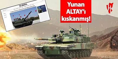 Altay Tankı ve Çelik Kubbe Yunanistan'da manşete çıktı