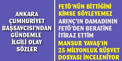 Ankara Cumhuriyet Başsavcısı Kocamandan Önemli Açıklamalar