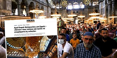 Ayasofya rahatsızlığı bitmiyor! Yunan basını manşete taşıdı