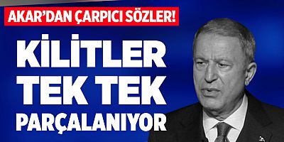 Bakan Akar'dan Pençe-Kilit açıklaması: Tek tek parçalanıyor!