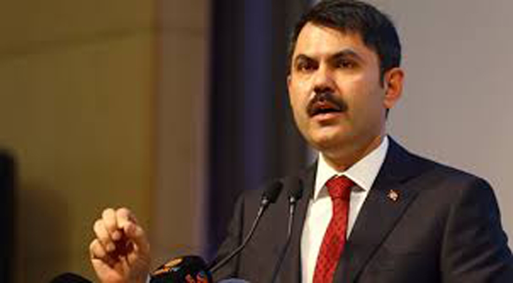 Bakanı Murat Kurum: 
