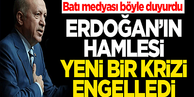 BBC: Erdoğan'ın hamlesi yeni bir krizi engelledi