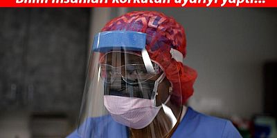  Yeni salgın uyarısı! Koronavirüsten daha ölümcül olabilir..