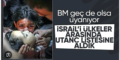 Birleşmiş Milletler İsrail'i İŞİD'in olduğu utanç listesine aldı.. Çocuk katilleri