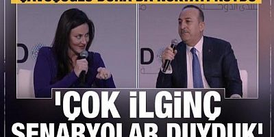 Çavuşoğlu tepki gösterdi: Çok ilginç senaryolar duyduk