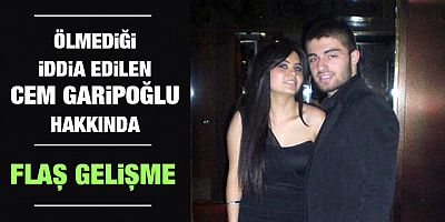 Cem Garipoğlu hakkında flaş gelişme!