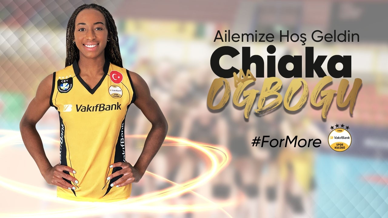 Chiaka Ogbogu VakıfBank’ta