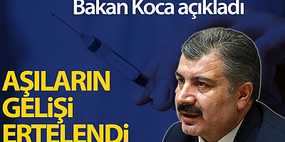 Çin aşısının gelişi ertelendi