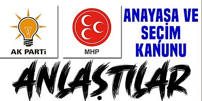 Cumhur ittifakı anlaştı!.. Anayasa ve seçim kanunları değişiyor   