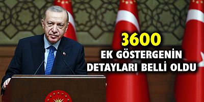 Cumhurbaşkanı Erdoğan, 3600 ek göstergenin ayrıntılarını açıkladı