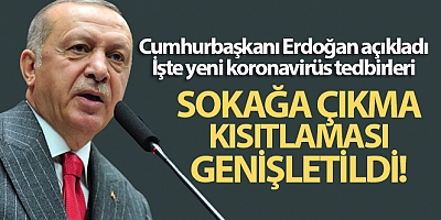 Cumhurbaşkanı Erdoğan açıkladı... İşte yeni koronavirüs tedbirleri