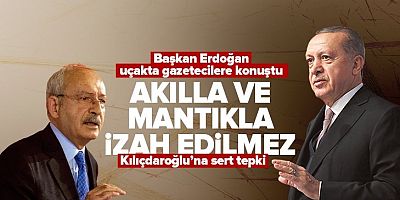 Cumhurbaşkanı Erdoğan: Akılla, mantıkla izah edilecek şey değil