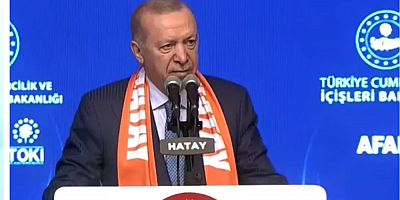  Erdoğan: Biz sözümüzü tuttuk, deprem turistleri ortada yok!