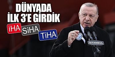 Cumhurbaşkanı Erdoğan: Bu alanda dünyanın ilk 3-4 ülkesi arasındayız