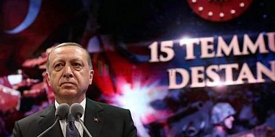 Cumhurbaşkanı Erdoğan'dan 15 Temmuz ilanı