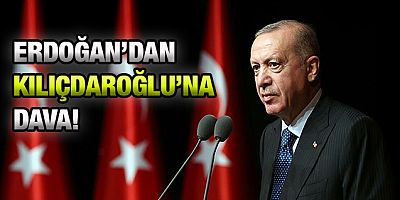 Cumhurbaşkanı Erdoğan'dan Kılıçdaroğlu'na 250 bin TL'lik dava!
