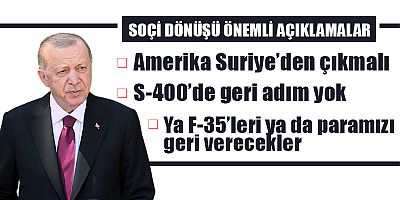 Cumhurbaşkanı Erdoğan'dan Soçi dönüşü çok önemli açıklamalar