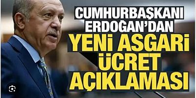 Cumhurbaşkanı Erdoğan'dan yeni asgari ücret açıklaması