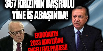 Cumhurbaşkanı Erdoğan'ın 2023 Adaylığını Engelleme Projesi