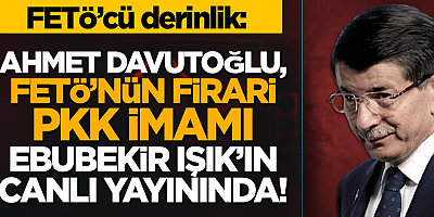 Davutoğlu, FETÖ’nün firari PKK imamı Ebubekir Işık ile beraber yayın yaptı