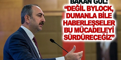 “Değil Bylock, Dumanla Bile Haberleşseler Bu Mücadeleyi Sürdüreceğiz”