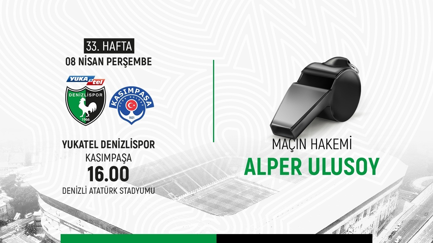 Denizlispor, Kasımpaşa maçını Alper Ulusoy yönetecek