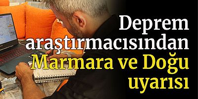 Deprem araştırmacısından Marmara, Bingöl ve Elazığ uyarısı
