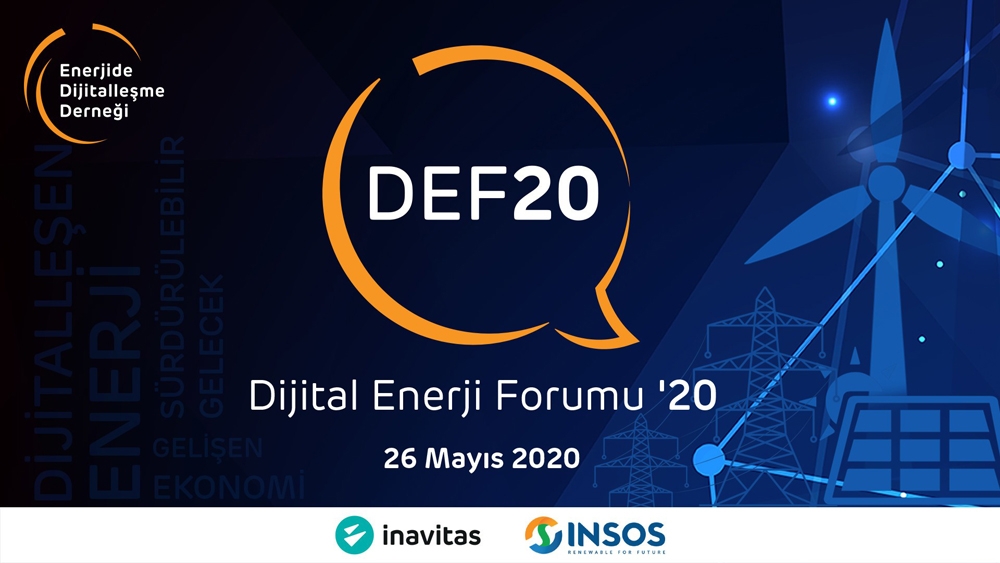 Dijital Enerji Forumu‘20 haftaya başlıyor