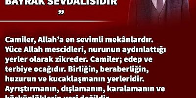 DİN GÖREVLİLERİMİZ VATAN, MİLLET VE BAYRAK SEVDALISIDIR
