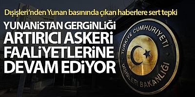 Dışişleri Bakanlığı, Yunan basınında çıkan haberlere cevap verdi